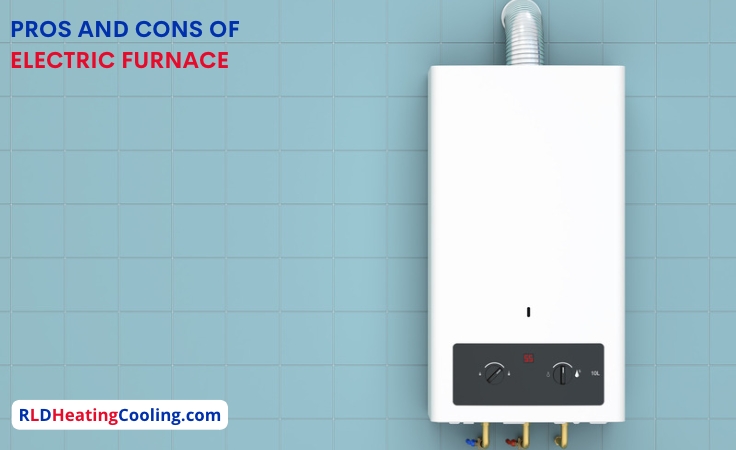 Electric furnace vs Oil furnace: Pros and cons of electric furnace