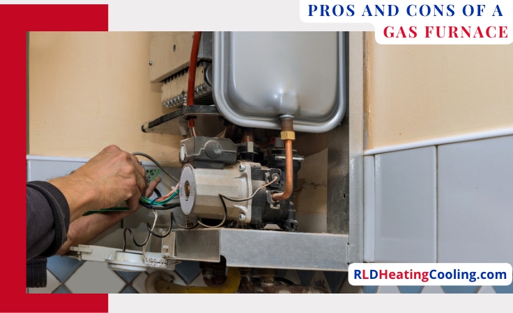 Advantages and disadvantages of gas furnaces