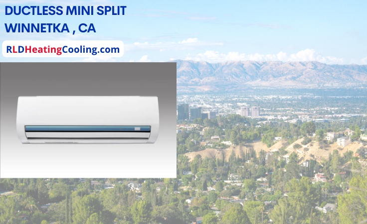 Ductless mini splits, WIinnetka, CA